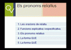 Els pronoms relatius | Recurso educativo 48537