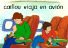 Caillou viaja en avión | Recurso educativo 55314