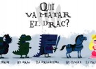 Qui va matar el drac? | Recurso educativo 62843