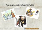 DIDACMUSICA: AGRUPACIONES INSTRUMENTALES | Recurso educativo 89934