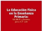 La Educación Física en la Enseñanza Primaria: UU.DD.II. y Sesiones para el | Recurso educativo 752786