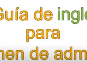 Guía de Inglés para el examen de admisión | Segunda parte | Recurso educativo 787573